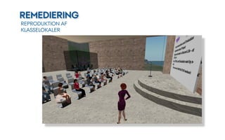 REMEDIERING
REPRODUKTION AF
KLASSELOKALER
 