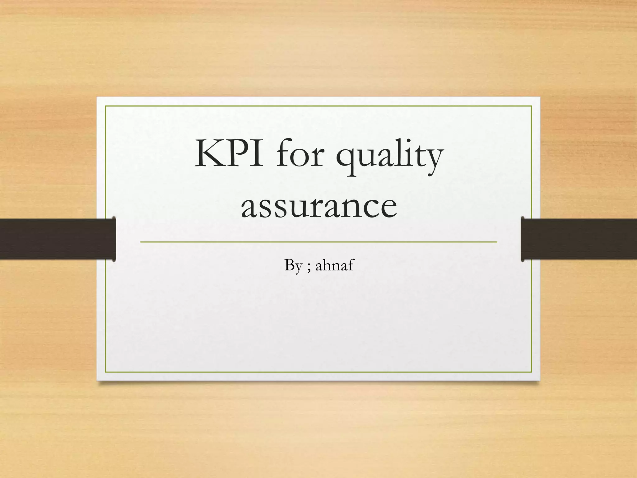 KPI for quality assurance.pptx
