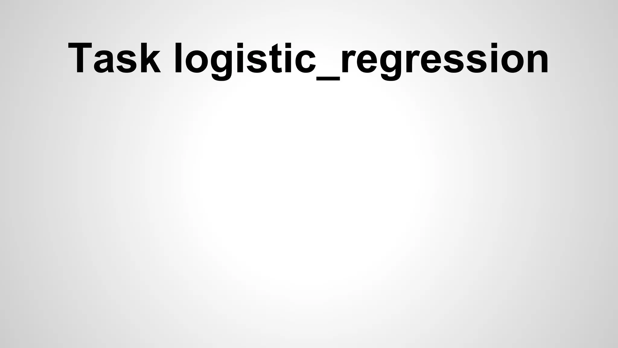 Task logistic_regression
