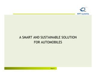A SMART AND SUSTAINABLE SOLUTION
        FOR AUTOMOBILES




                 Page 18
 