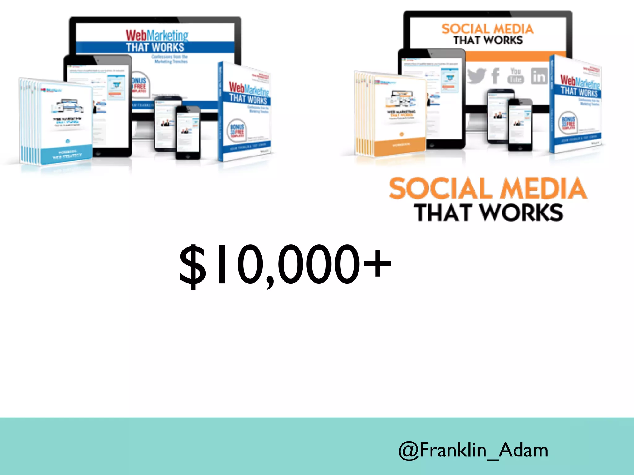 $10,000+
@Franklin_Adam
 