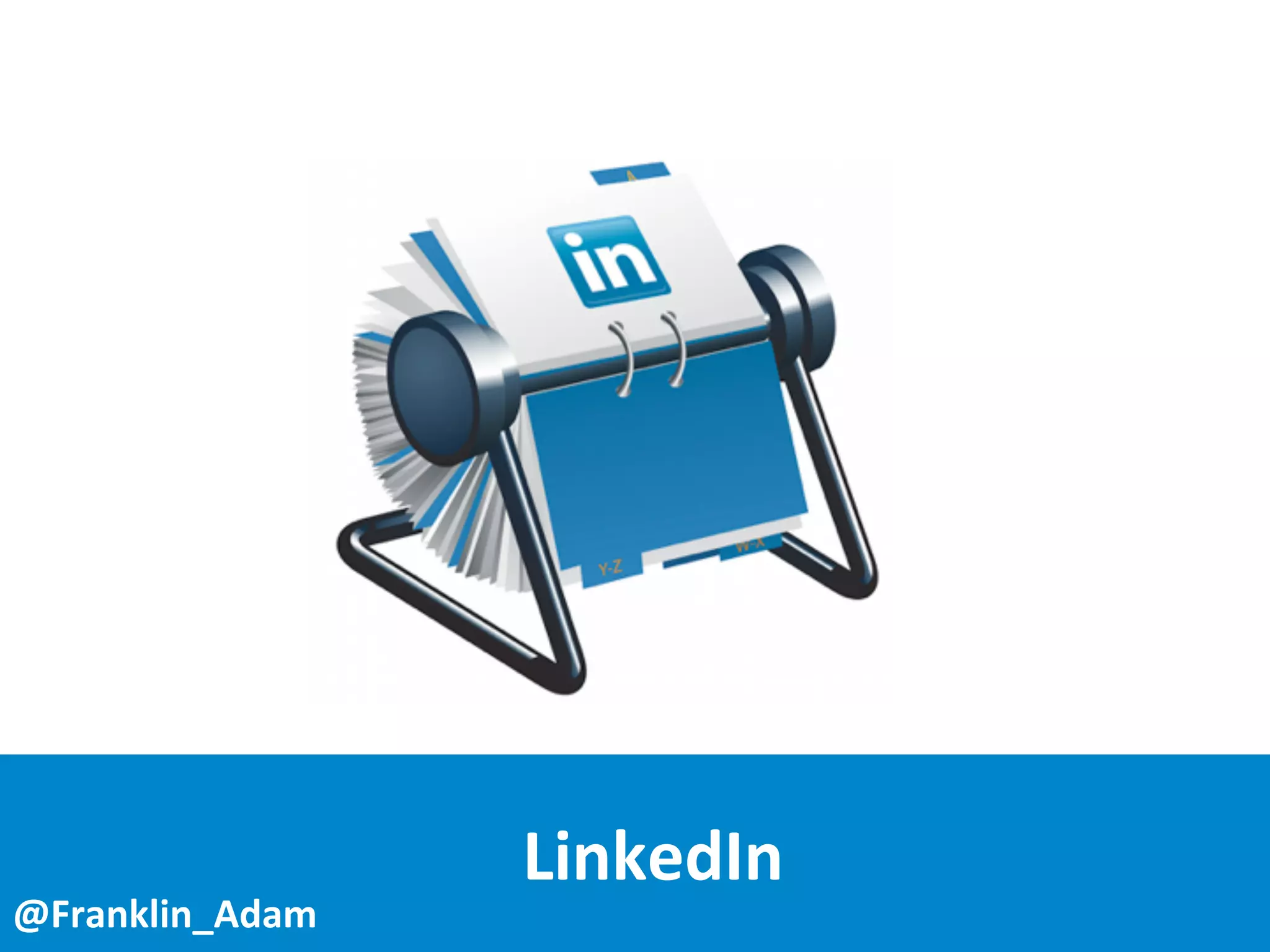 @Franklin_Adam
LinkedIn
@Franklin_Adam
 