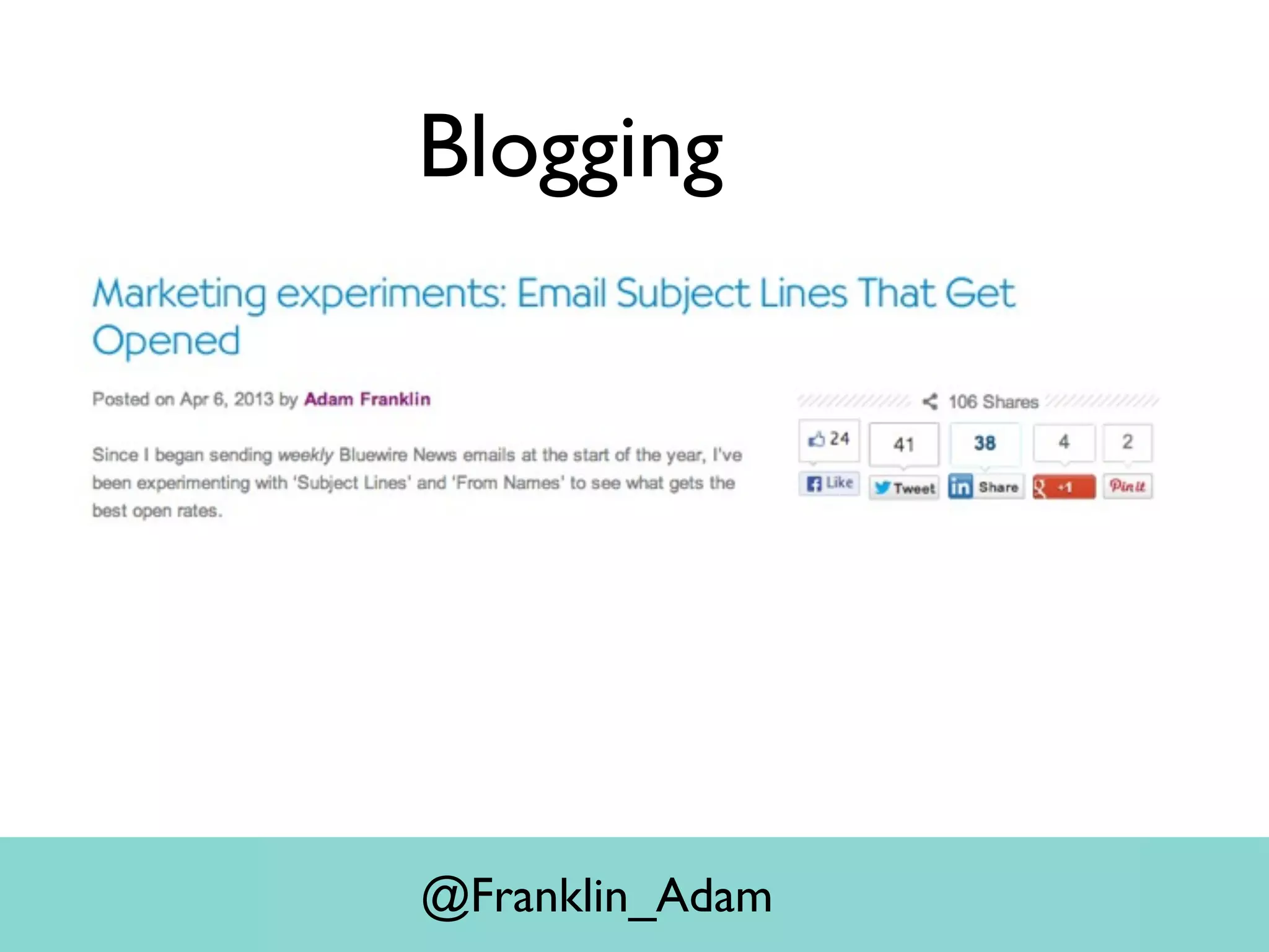 Blogging
@Franklin_Adam
 