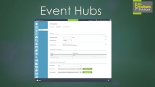 Event Hubs
 