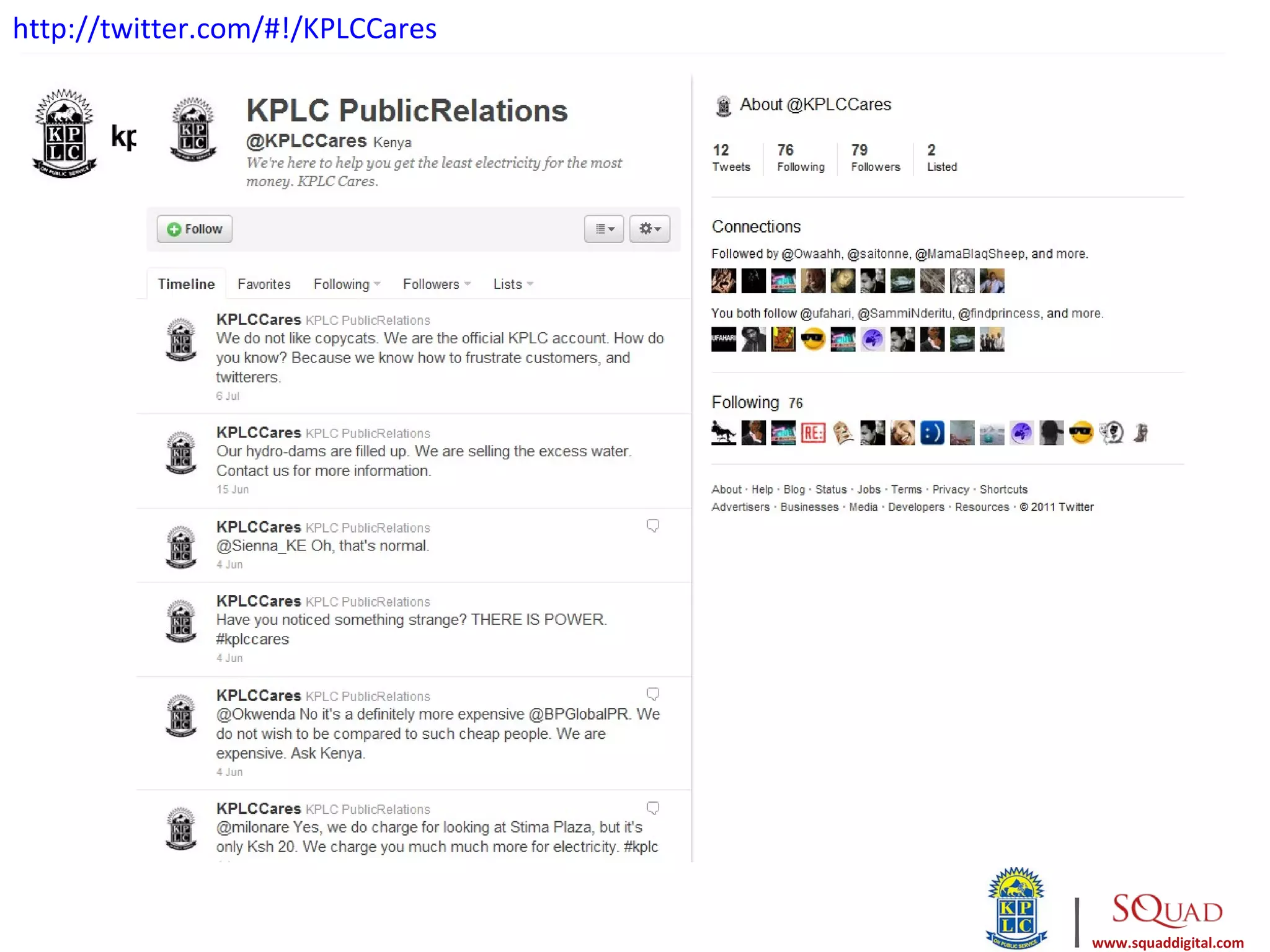 http://twitter.com/#!/KPLCCares




                                  |   www.squaddigital.com
 