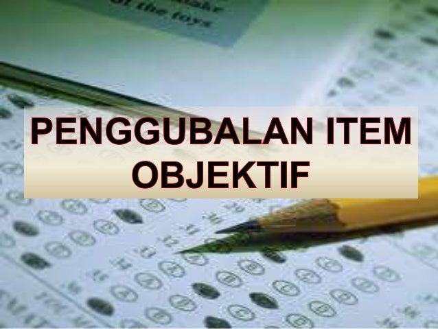 Penggubalan Item/Soalan Ujian