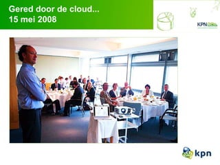 Gered door de cloud...
15 mei 2008
 