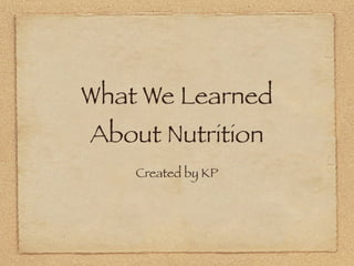 Nutrition by KP
