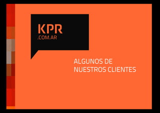 .COM.AR



          ALGUNOS DE
          NUESTROS CLIENTES
 