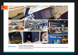 ACHAVAL CORNEJO PROPIEDADES
Inmobiliaria tradicional de Buenos Aires, especializada en los sectores de residencial, oficinas, plantas industriales, comercial,
desarrollos y consultoría corporativa.
 