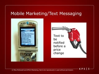 Mobile Marketing/Text Messaging Text to be notified before a price change 