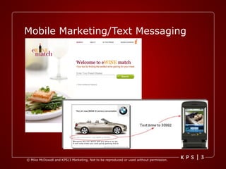 Mobile Marketing/Text Messaging 