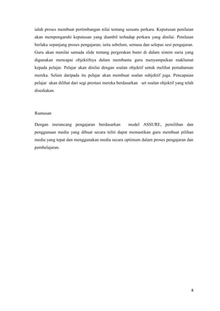 Bebas daripada bias; dan 