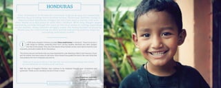 n 2015 alone, Kingdom Partners provided three small homes in Honduras. These homes are a
safe refuge for families, protecting them from varying weather elements and other dangers
from life on the streets. They are a first step for these families as they work hard to end the cycle
of poverty and build a better life for themselves.
The Osorios are just one family that you have impacted this year. Residing in Barrio San Francisco, Oscar
and his mother now have a place to call home. Oscar shared how grateful he was for this new home that
now protects him from mosquitos and storms.
“Thank you for giving me this joy in this New Year. I ask God to continue helping other children
who are suffering like me. God bless you all,” said Oscar.
With the help of Kingdom Partners, lives continue to be impacted through your compassion and
generosity. Thank you for providing homes to those in need.
Yo u r i nve s t m e nt i n Ho n d u ra s co nt i nu e s to g row a s y o u are i m p a c t i n g
fam il i e s b y p rov i d i n g mu ch-n e e d e d h o m e s . N u m e ro u s fam il i e s l iv i n g i n
i m p ove r i sh e d Ho n d u ran v ill a g e s d o n ot eve n h ave a s t u rd y ro o f ove r
their heads or a safe place to o f fer their children . With o nly meager wages
earned by sorting through th e t rash at the lo cal du mp o r selling vegetabl es
at th e m arke t , m any fam il i e s s t r u g gl e u n d e r th e h e av y b u rd e n o f p ove rt y .
T h ank y o u fo r i nte r ve n i n g o n th e i r b eh alf an d g iv i n g fam il i e s h o p e b y
p rov i d i n g i n d iv i d u al h o m e s .
Lynn Streelman visits with
people in Guatemala
2015 Kingdom Partners | 27
HONDURAS
 