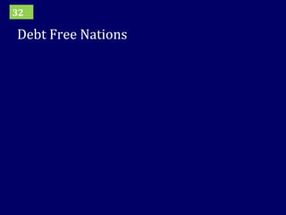 Debt Free Nations 32 