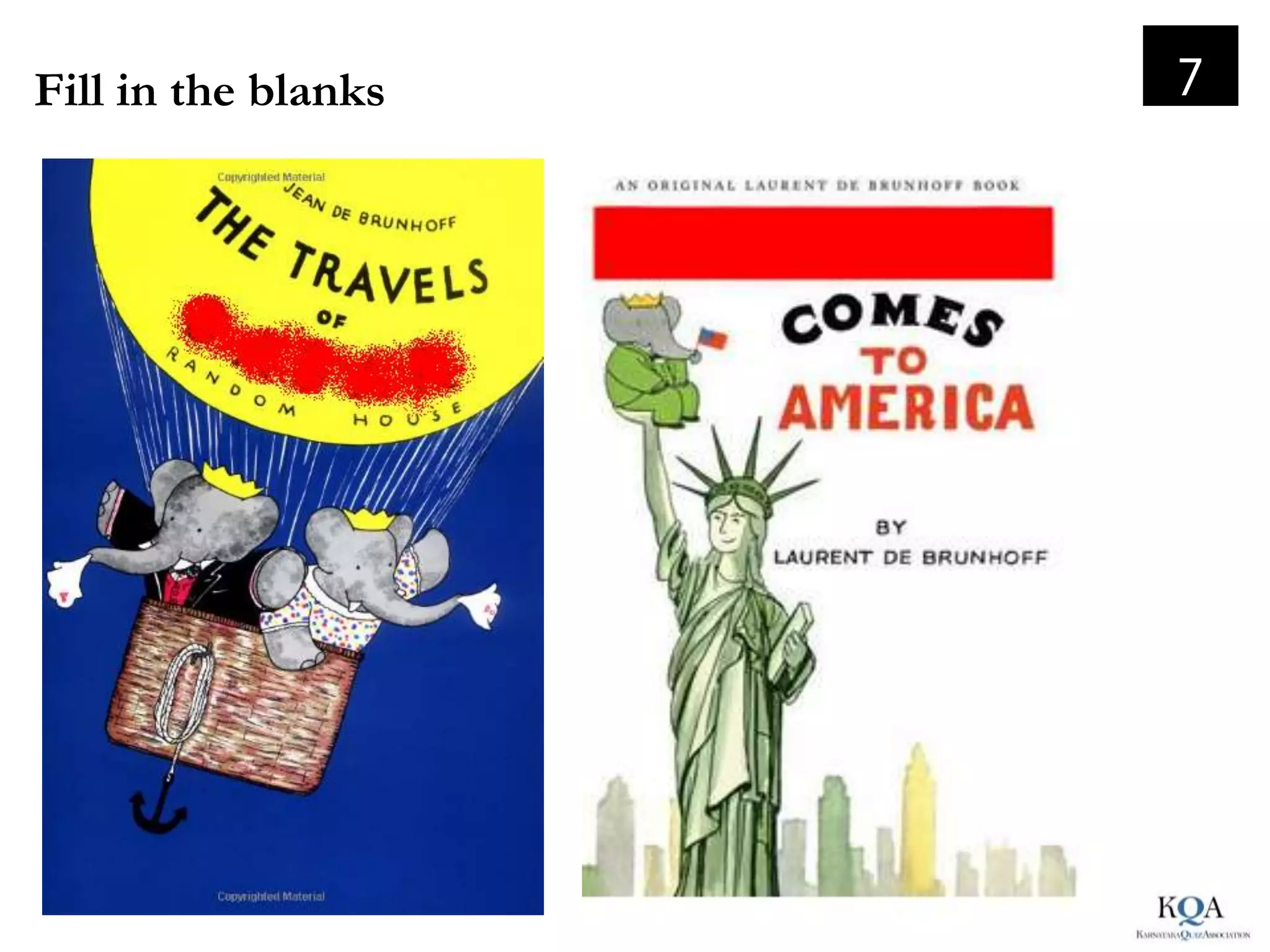 Fill in the blanks   7
 