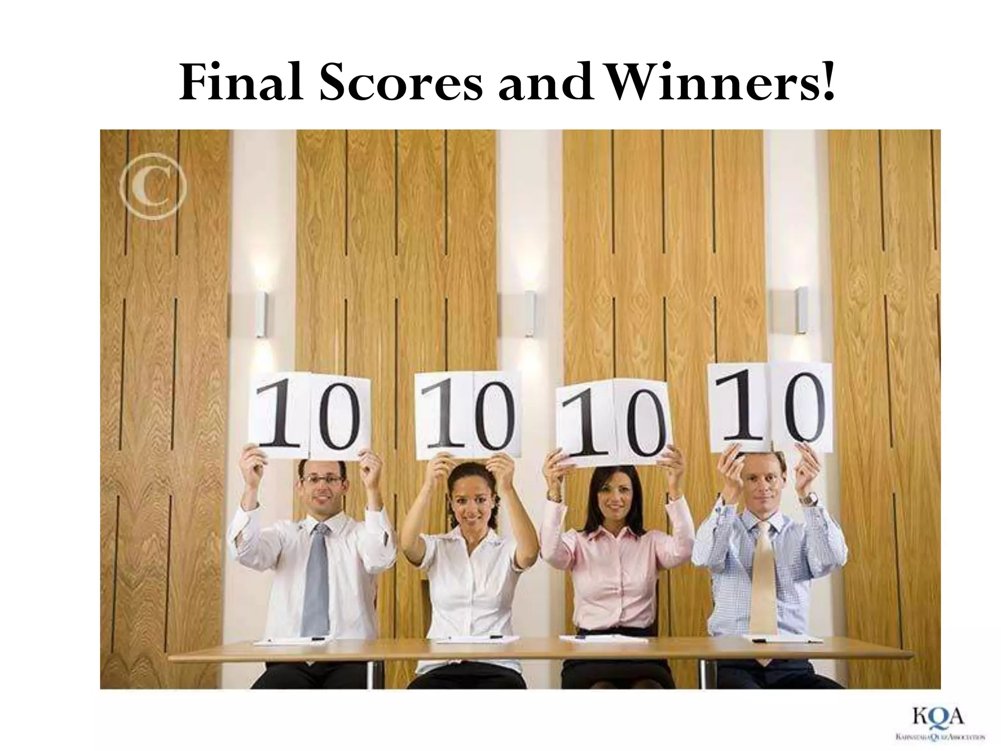 Final Scores and Winners!
 