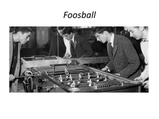 Foosball 
 