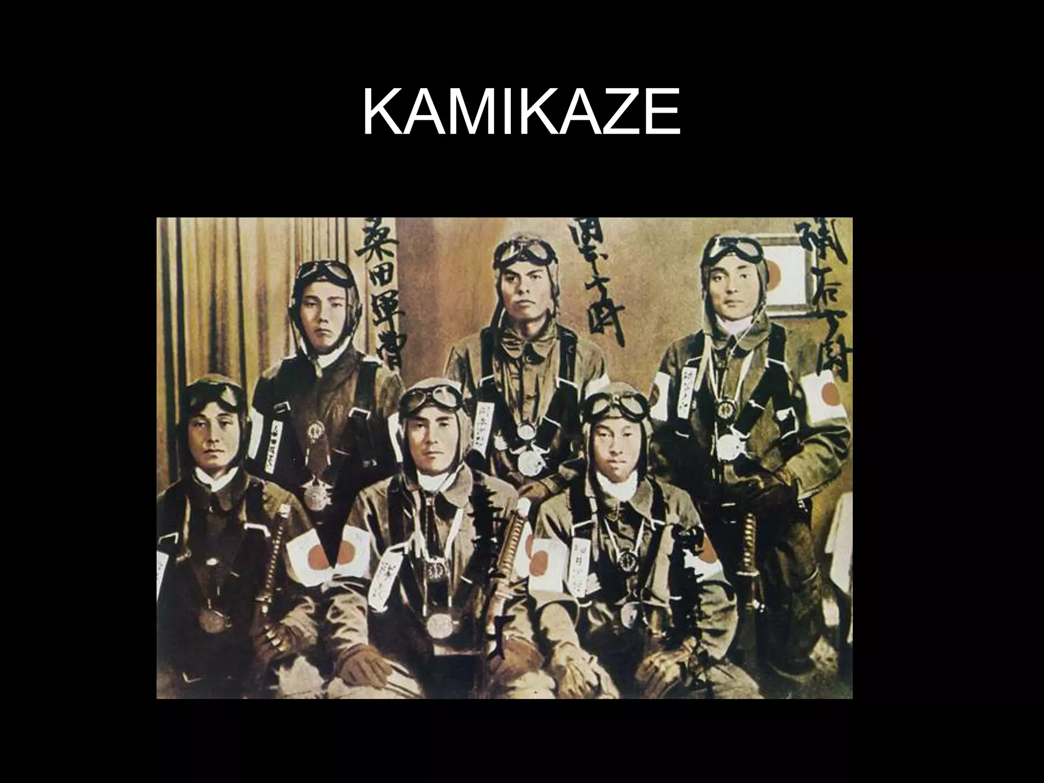 KAMIKAZE
 