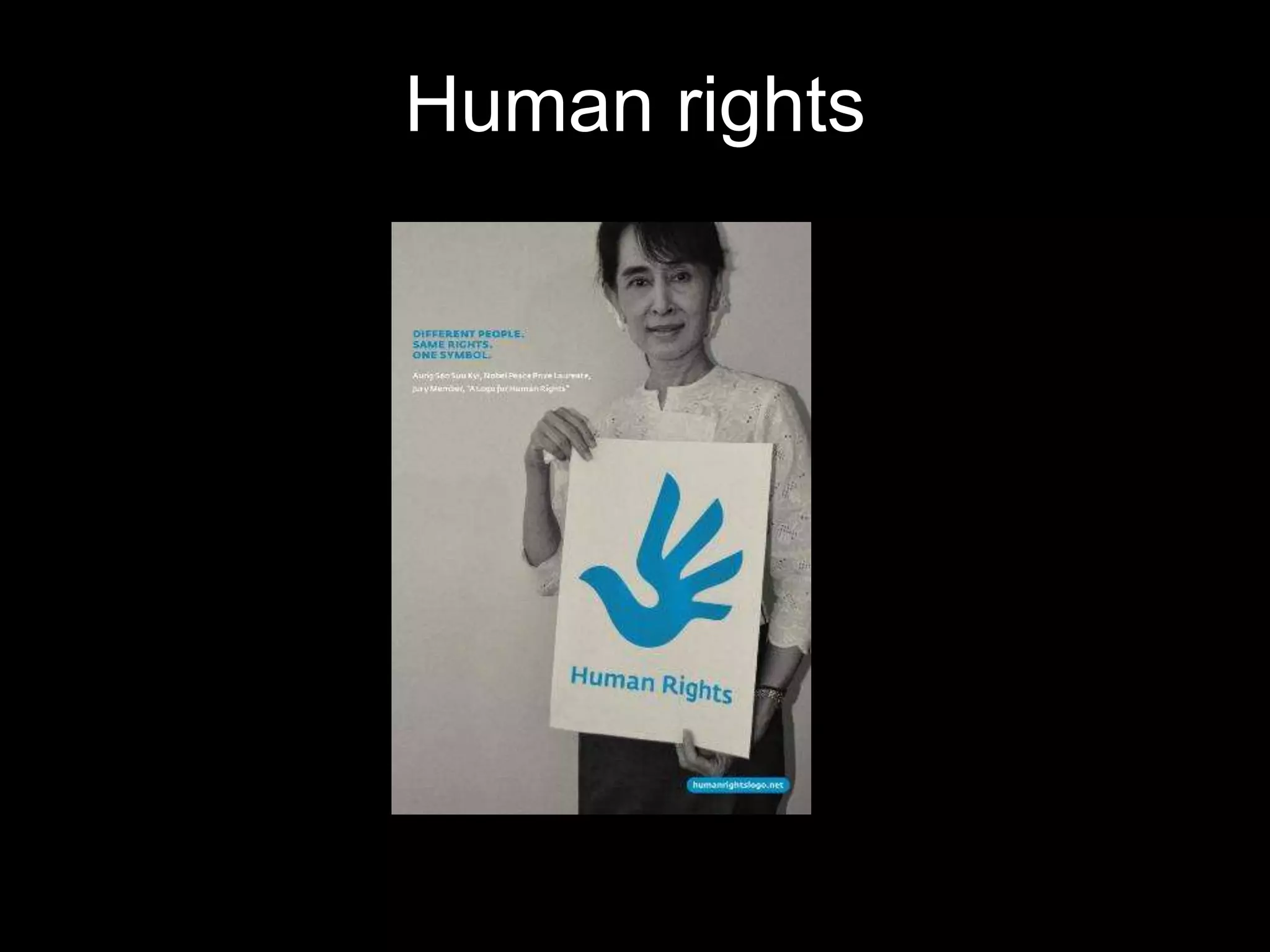 Human rights
 