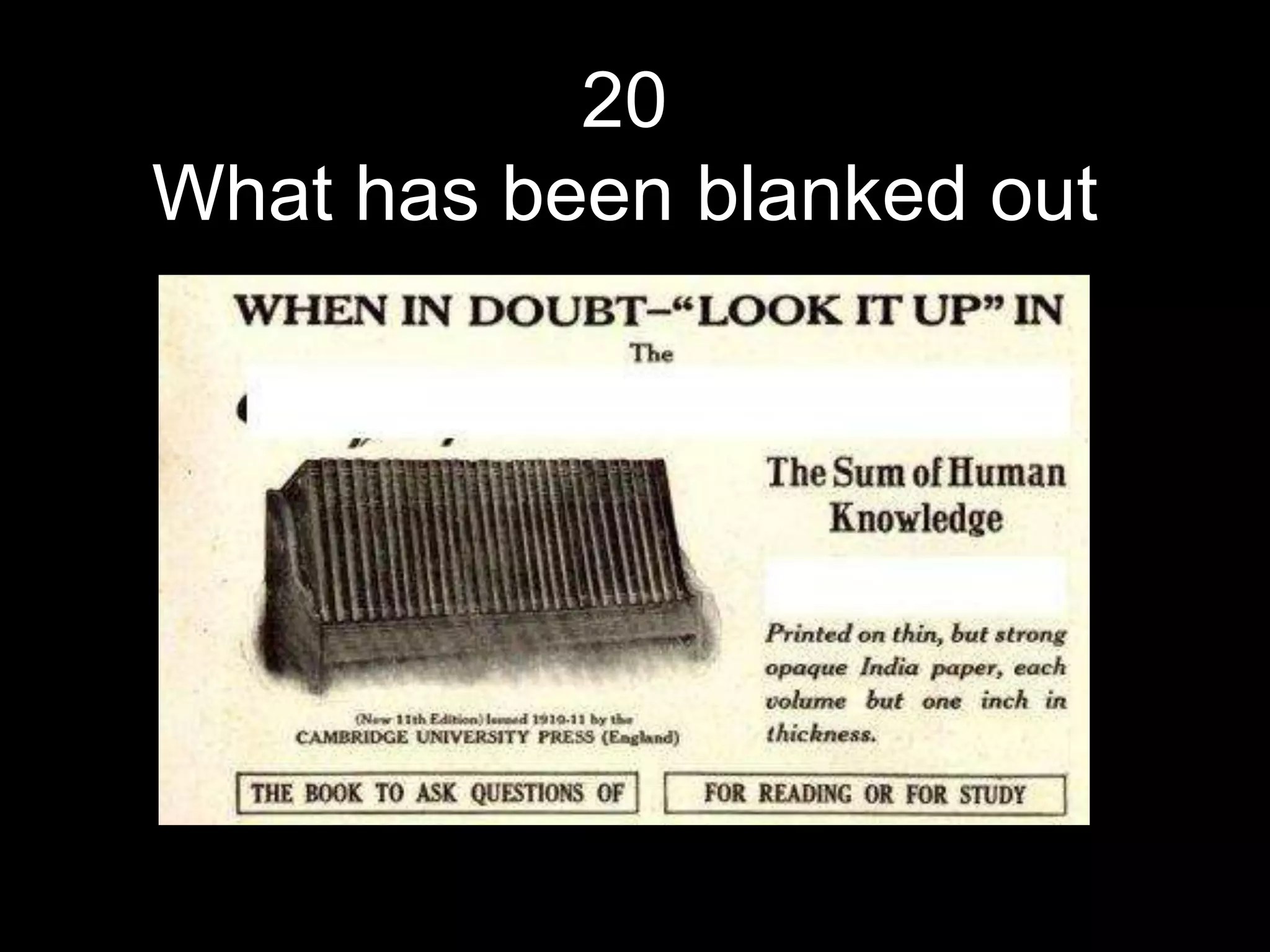 20
What has been blanked out
 