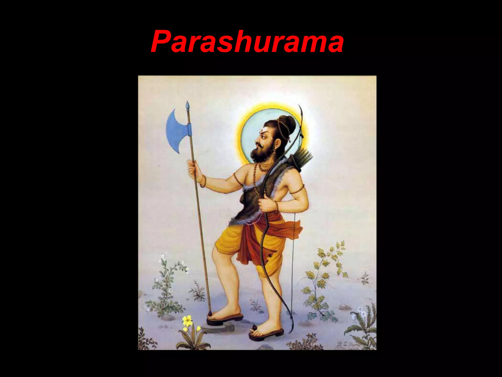 Parashurama
 