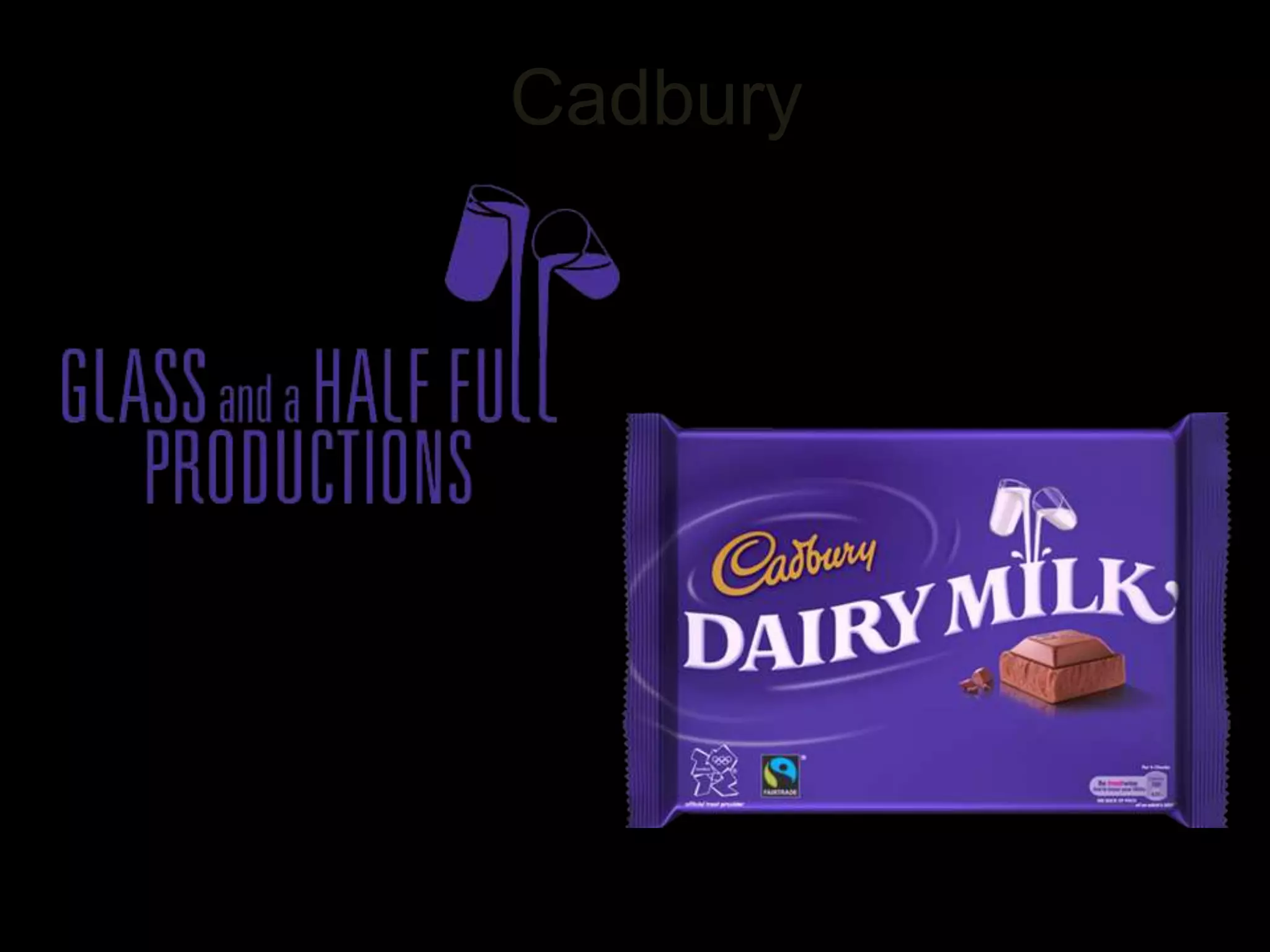 Cadbury
 
