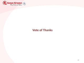 Vote of Thanks




                 20
 