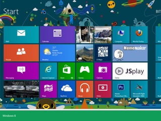 Windows 8
 