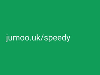 jumoo.uk/speedy
 