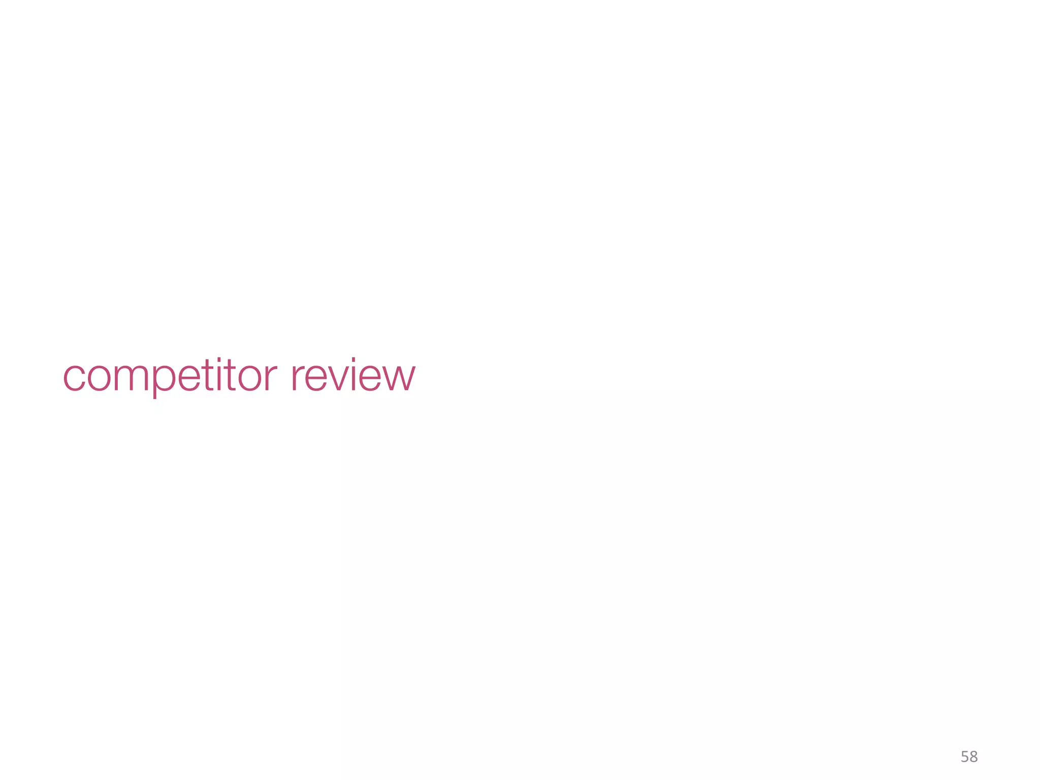 competitor review
58(
 