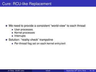 Kernel Recipes 2014 - kGraft: Live Patching of the Linux Kernel | PDF