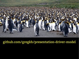 github.com/gregkh/presentation-driver-model
 