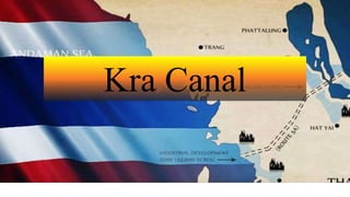 Kra Canal
 
