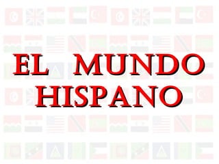 El  Mundo Hispano 