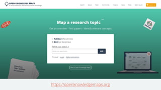 https://openknowledgemaps.org
 