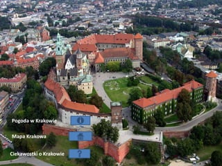 Ciekawostki o Krakowie
Mapa Krakowa
Pogoda w Krakowie
WSB
 