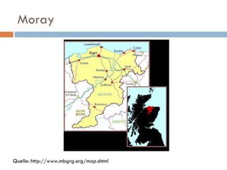 Moray Quelle: http://www.mbgrg.org/map.shtml 