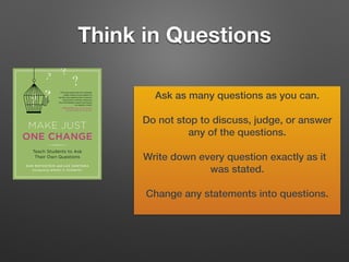 Questioning Activity
Step	
  1:	
  Brainstorm	
  10	
  or	
  more	
  ques.ons	
  about	
  your	
  topic	
  on	
  
3x5	
  n...