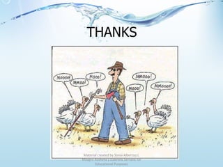 THANKS Material created by Sonia Albertazzi, Milagro Azofeifa y Gabriela Serrano for Educational Purposes 