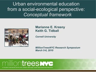 Urban environmental education  from a social-ecological perspective:    Conceptual framework ,[object Object],[object Object],[object Object],[object Object],[object Object],Photo: K Tidball 