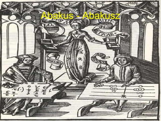 Abakus - Abakusz
 
