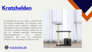 Kratzhelden
kratzhelden.de ist aus echter Leidenschaft
für Katzen entstanden. Wir glauben, dass
jede Katze einen sicheren,...