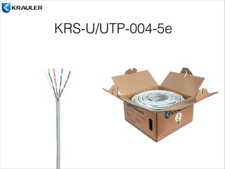 KRS-U/UTP-004-5e 
 