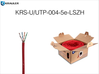 KRS-U/UTP-004-5e-LSZH 
 