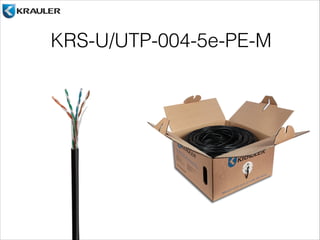 KRS-U/UTP-004-5e-PE-M 
 