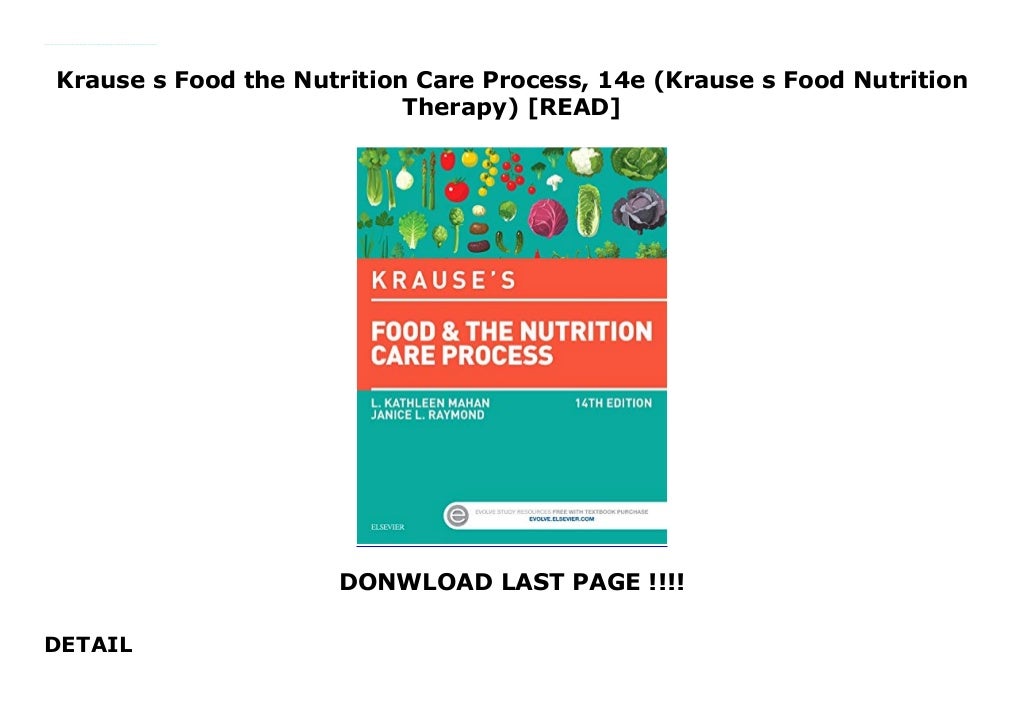 Krause s Food the Nutrition Care Process, 14e (Krause s Food Nutrition