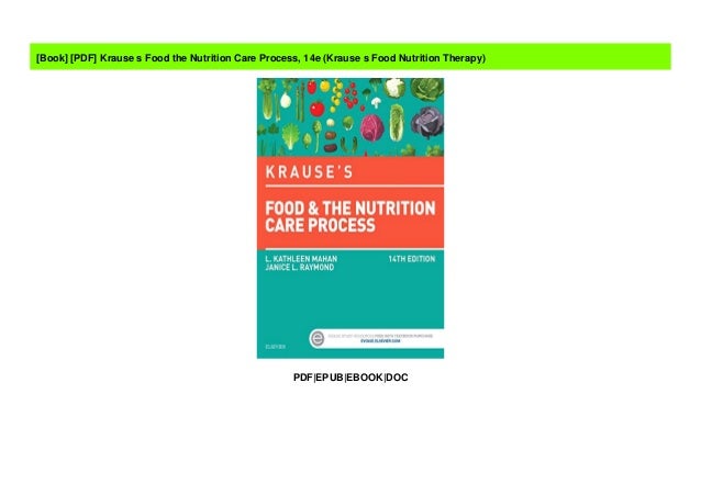 [PDF] Krause s Food the Nutrition Care Process, 14e (Krause s Food