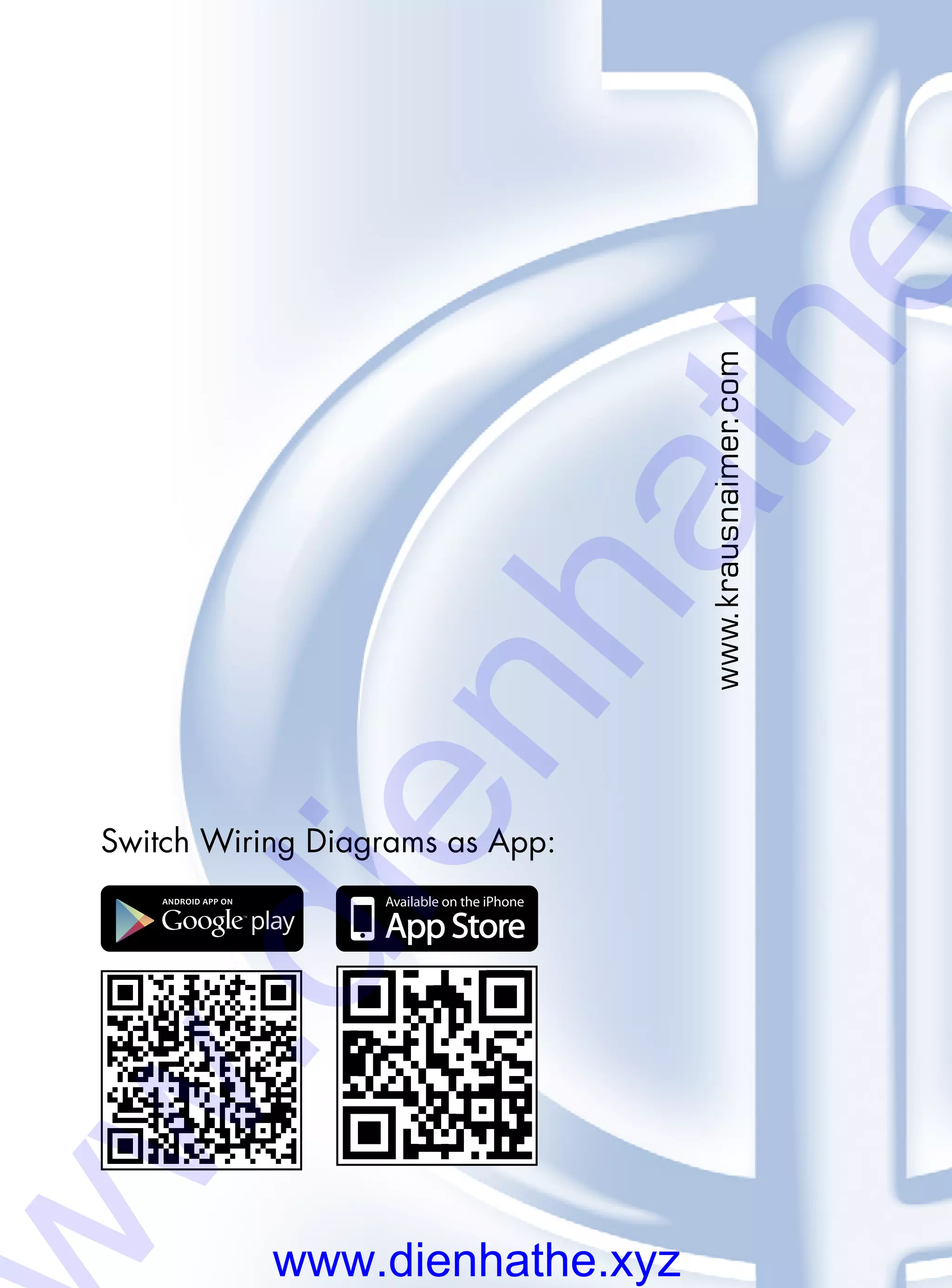 92
Switch Wiring Diagrams as App:
www.krausnaimer.com
www.dienhathe.xyz
w.dienhathe
 