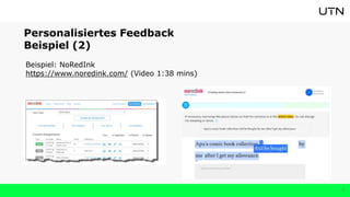 8
Personalisiertes Feedback
Beispiel (2)
Beispiel: NoRedInk
https://www.noredink.com/ (Video 1:38 mins)
 
